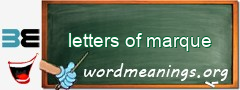 WordMeaning blackboard for letters of marque